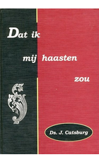 dat-ik-mij-haasten-zou