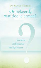 onbekeerd,-wat-doe-je-ermee