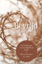 Bevrijd uit list en geweld.jpg
