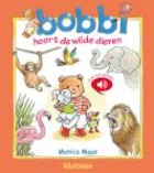 Bobbi hoort de wilde dieren.jpg