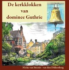 De kerkklokken van dominee Guthrie.jpg