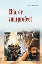 Elia, de vuurprofeet.jpg
