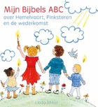 Mijn bijbels ABC over hemelvaart, pinksteren en de wederkomst.jpg