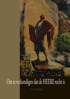 Om te verkondigen dat de HEERE recht is - Melis.jpg