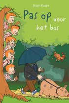 Pas op voor het bos.jpg